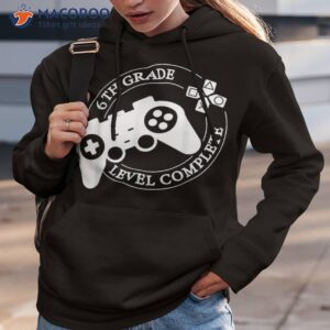 6th grade graduation level complete gamer class of 2023 shirt hoodie 3