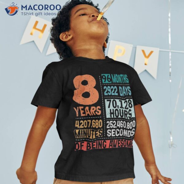 8 Years 96 Months Of Being Awesome 8th Birthday Countdown Shirt