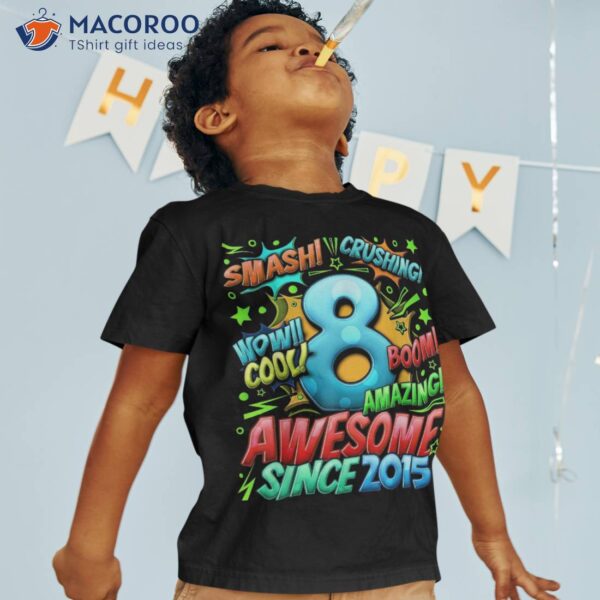 8th Birthday Comic Style Awesome Since 2015 8 Year Old Boy Shirt