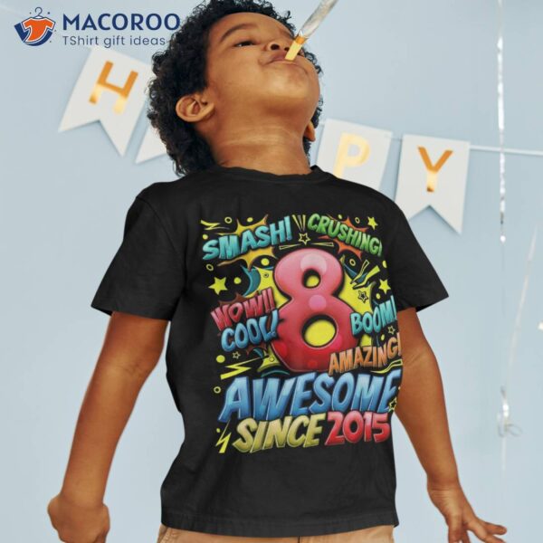 8th Birthday Comic Style Awesome Since 2015 8 Year Old Boy Shirt