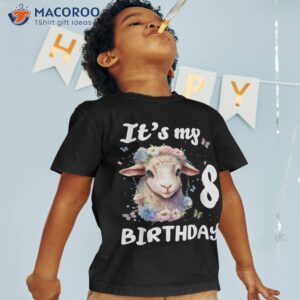 8th Birthday Girls Cutes Baby Sheep Animal Farmer 8 Year Old Shirt