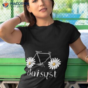 A Bicycle With Daisy Wheels Shirt