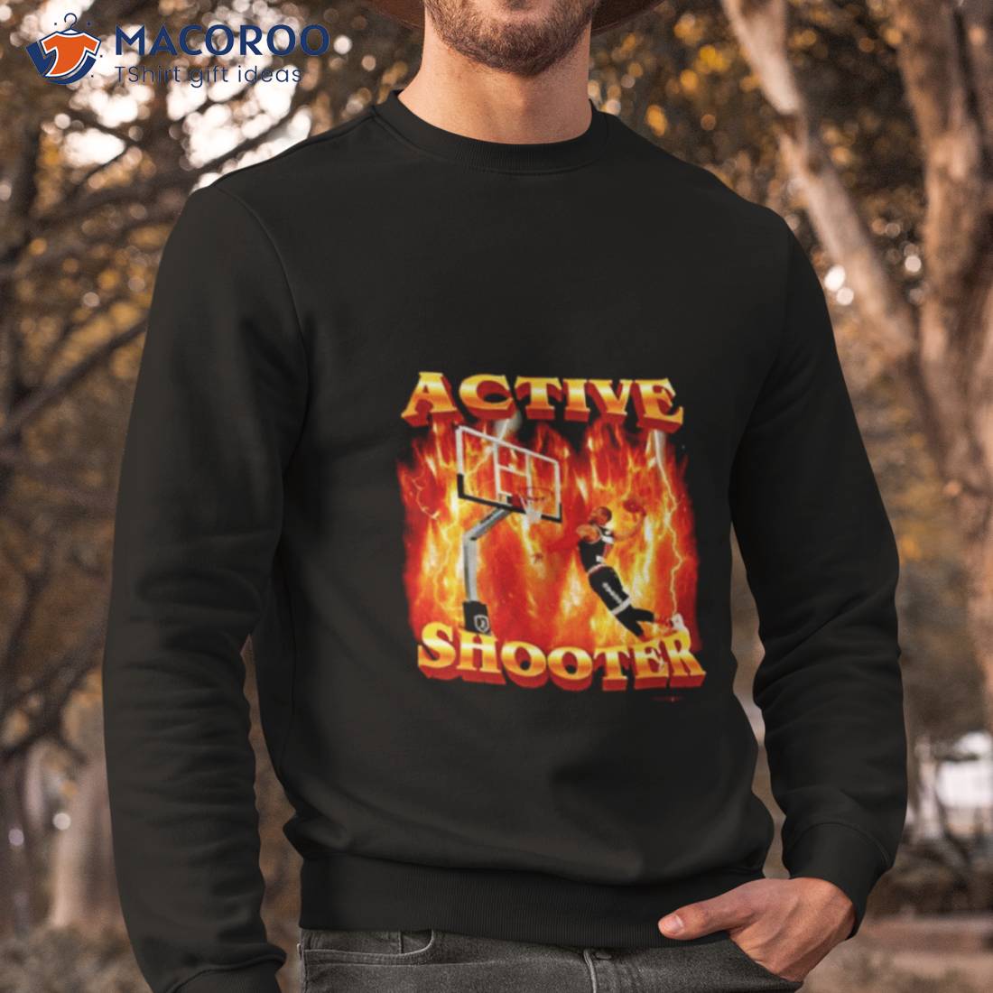 Active Shooter Shirt NEW Active Shooter Basketball Shirt Active Shooter In  The Building Shirt Meme Sweatshirt Hoodie Long Sleeve Shirt Tshirt -  Laughinks