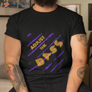 adjust the bass 2023 tour shirt tshirt