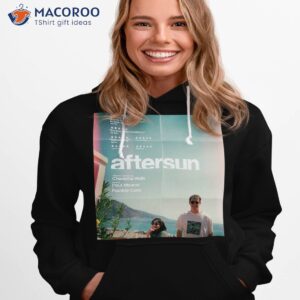 aftersun poster unisex t shirt hoodie 1