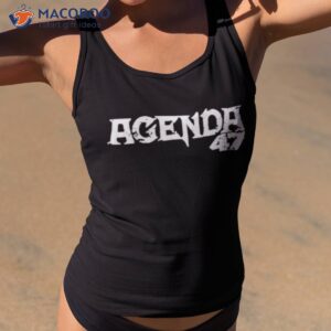 agenda 47 trump shirt tank top 2 1