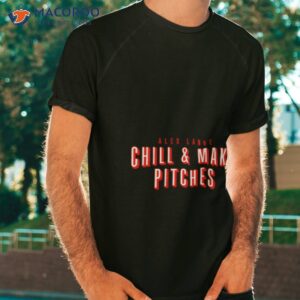 Lange Chill And Make Pitches Shirt