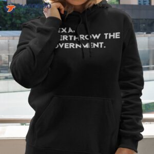 alexa overthrow the government shirt hoodie