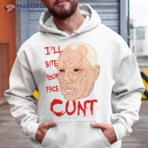 alf stewart ill bite your face cunt shirt hoodie