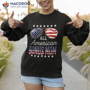 all american bonus mom 4th of july sunglasses family shirt sweatshirt