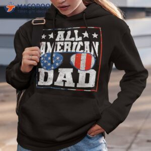 All American Dad 4th Of July Patriotic Fathers Day Shirt