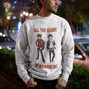 all the game of a harem mc date a live shirt sweatshirt