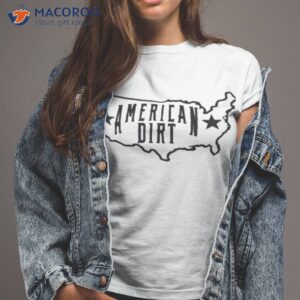 american dirt map shirt tshirt 2