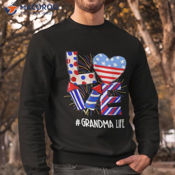 American Flag Fireworks Love Grandma 4th Of July Patriotic Shirt