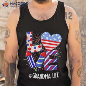 american flag fireworks love grandma 4th of july patriotic shirt tank top