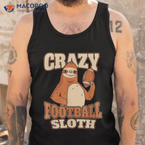 american football crazy player footballer sloth shirt tank top