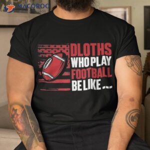 american football footballer player sloth shirt tshirt