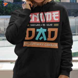 anime otaku funny father s day dad except way cooler shirt hoodie 2