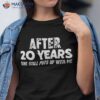 Anniversary Gifts For Husband – Funny Shirt 20 Years