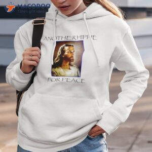 another hippie for peace jesus shirt hoodie 3