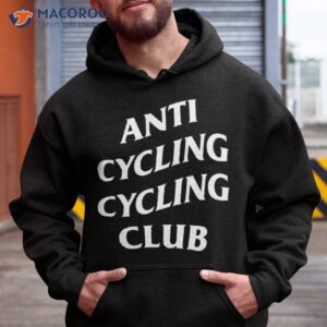 anti cycling club shirt hoodie