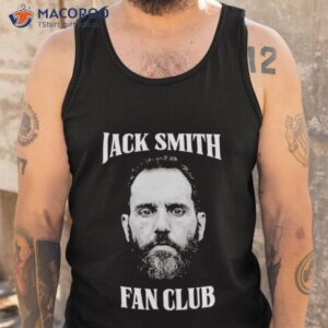 anti trump af jack smith fan club shirt tank top