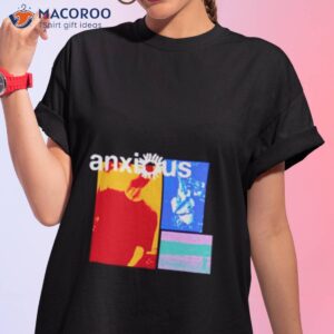 anxious collage shirt tshirt 1