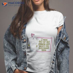 aqua teen hunger force i am 30 or 40 years old shirt tshirt 2