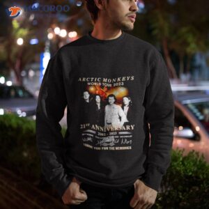 arctic monkeys world tour 2023 21st anniversary 2002 2023 thank you for the memories shirt sweatshirt