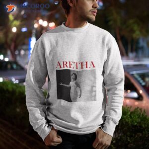 aretha franklin elegance shirt sweatshirt