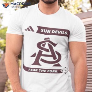 arizona state university sun devils fear the fork shirt tshirt 1