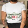 Armed And Dadly Fathers Day Unisex T-Shirt
