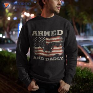 armed and dadly vintage father s day dad jokes us flag shirt sweatshirt