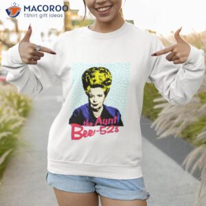 art monologue the aunt bee cool shirt sweatshirt