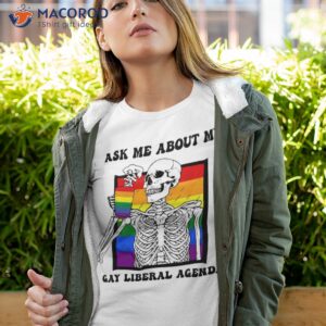 ask me about my gay liberal agenda skeleton pride month tees shirt tshirt 4