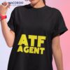 Atf Agent 2023 Shirt