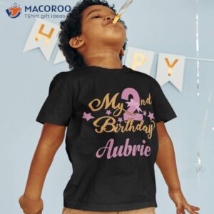 aubrie 2nd birthday 2 year old girl shirt tshirt