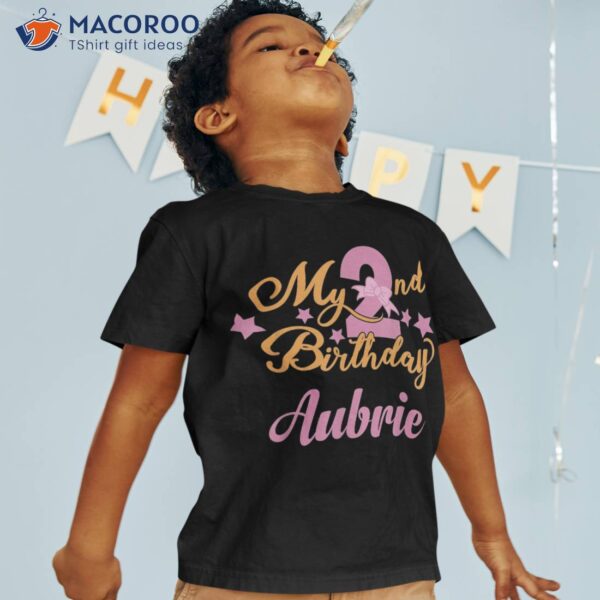 Aubrie 2nd Birthday 2 Year Old Girl Shirt