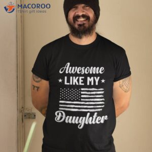 awesome like my daughter funny dad birthday father s day shirt tshirt 2