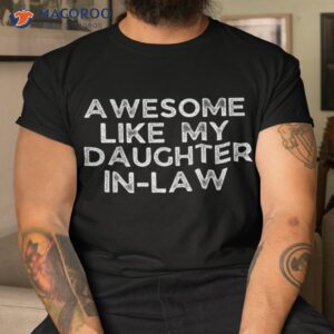 awesome like my daughter in law father s day family lovers shirt tshirt