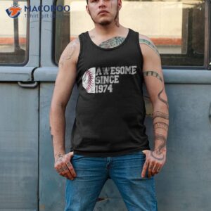 awesome since 1974 49th birthday gifts baseball 49 years old shirt tank top 2