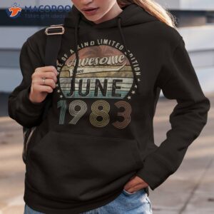 awesome since june 1983 40th birthday gifts for 40 year old shirt hoodie 3