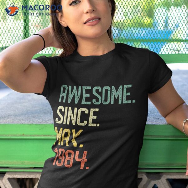 Awesome Since May 1984 Vintage 35th Birthday Gift Shirt