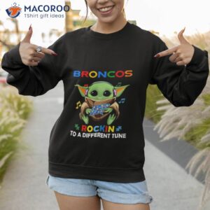 baby yoda hug denver broncos autism rockin to a different tune shirt sweatshirt