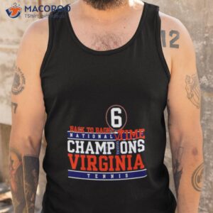 back to back national time champions virginia tennis ncaa division i mens shirt tank top