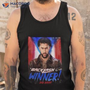 bad bunny wins the san juan street fight at wwe backlash fan gifts shirt tank top