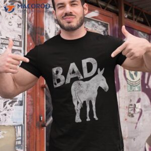 Bad Funny Donkeys Back Rude Party Shirt