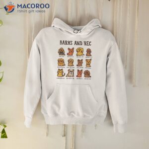 barks and rec dog shirt hoodie