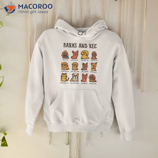 Barks And Rec Dog Shirt