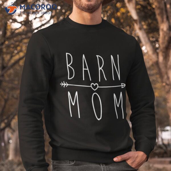 Barn Mom T Apparel I Love My Horses Racing Riding Gifts Shirt